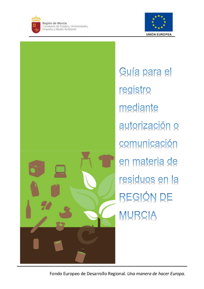 Guía para el registro mediante autorización o comunicación en materia de residuos en la Región de Murcia