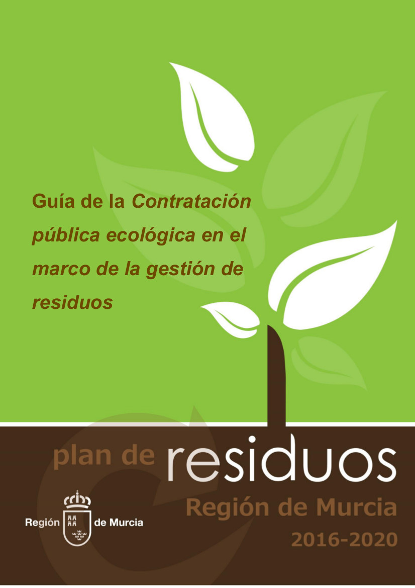 Guía de la contratación pública ecológica en el marco de la gestión de residuos